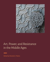 Cover for Art, Power, and Resistance in the Middle Ages